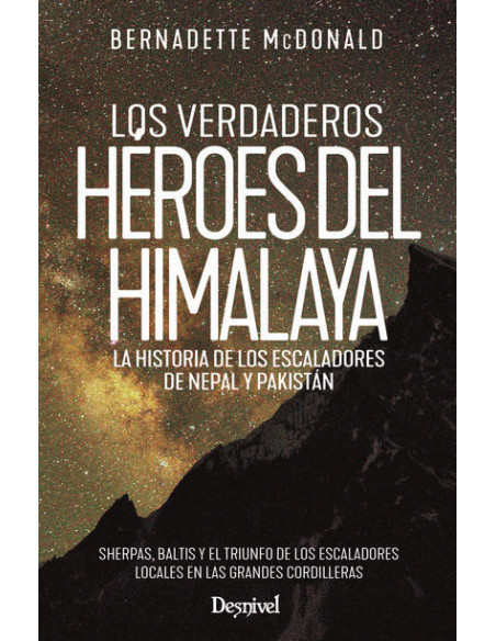 Los verdaderos héroes del Himalaya