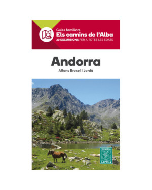 ANDORRA -Camins de l’Alba-