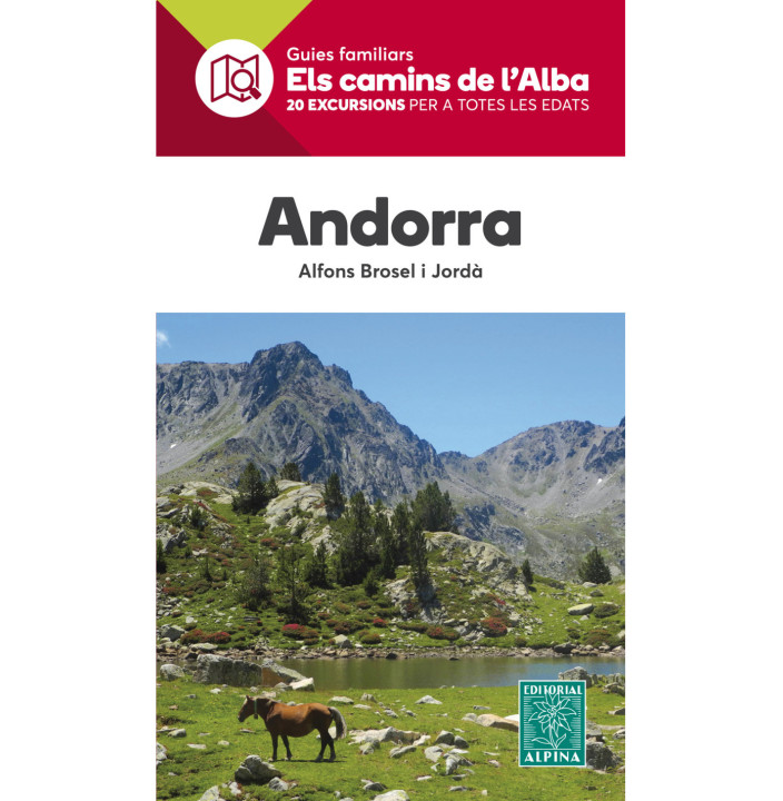 ANDORRA -Camins de l’Alba-