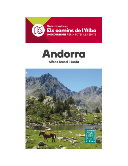 ANDORRA -Camins de l’Alba-