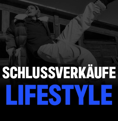 SCHLUSSVERKÄUFE LIFESTYLE